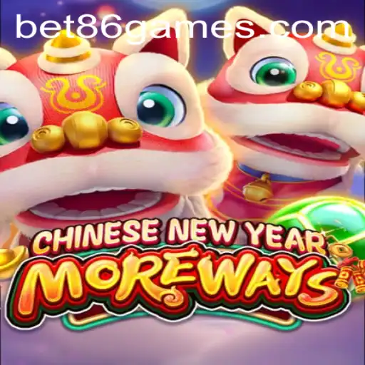 Exploring the Exciting World of CHINESENEWYEARMOREWAYS and Bet86 VIP Login