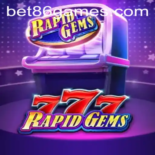 Exploring the World of RapidGems777 and Bet86 VIP Login