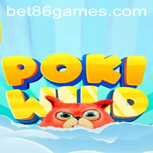 Exploring the Adventure of PokiWild and the Excitement of Bet86 VIP Login